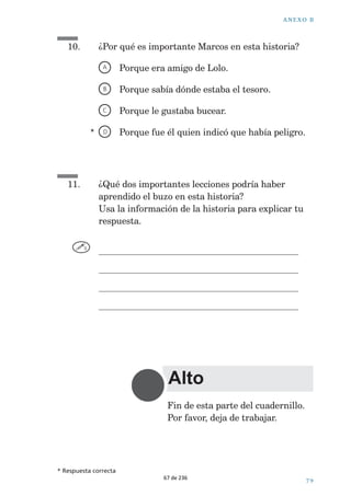 ! . % 8 / ª  

 

¬2ESPUESTA¬CORRECTA 
  
  /DKLVWRULDWHGDSLVWDVSDUDSHQVDUTXHHOEDUFR 
TXL]iVDVHKDEUiLGRFXDQGRHOEX]RVDOJDDOD 
VXSHUILFLHODVHJXQGDYH]([SOLFDFyPRWHGDV 
FXHQWDGHHVWRFRQGRVHMHPSORVVDFDGRVGHOD 
KLVWRULD 
   
   
  ¢'HTXpVHGLRFXHQWDHOEX]RFXDQGROODPyDOD 
FDGHQD´DQFODGHRURµ 
! (VWDEDVXMHWDQGRHOEDUFR 
 (VWDEDHQHOIRQGRGHOPDU 
# ,EDDKDFHUTXHVHDKRJDUD 
$ ,EDDKDFHUOHULFR 
  $OILQDOGHODKLVWRULD¢FyPROOHJyHOEX]RDOD 
SODD 
! 1DGyKDVWDODRULOODpOVROR 
 /RORORDUUDVWUyKDVWDDOOt 
# 0DUFRVOROOHYyHQVXEDUFD 
$ /DVRODVORWUDQVSRUWDURQKDVWDODRULOOD 

 
66 de 236 
 