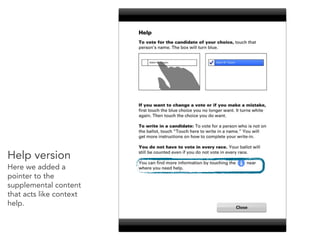 Help version
Here we added a
pointer to the
supplemental content
that acts like context
help.
 