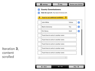 Iteration 3,
content
scrolled
 
