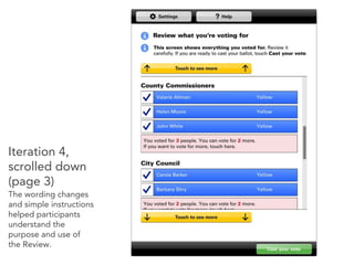 Iteration 4,
scrolled down
(page 3)
The wording changes
and simple instructions
helped participants
understand the
purpose and use of
the Review.
 