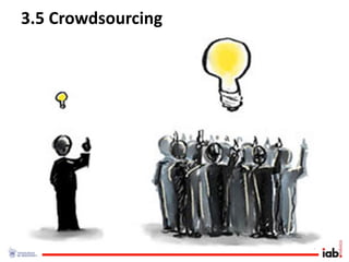 3.5 Crowdsourcing




                    76
 