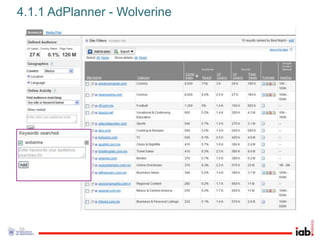 4.1.1 AdPlanner - Wolverine




56
 