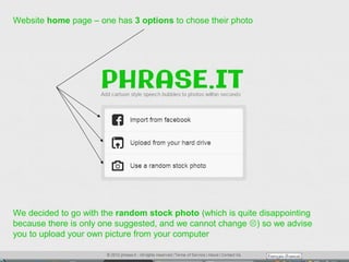 Website home page – one has 3 options to chose their photo




We decided to go with the random stock photo (which is quit...