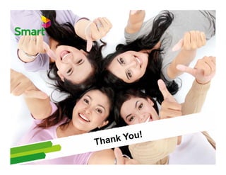 Smart Axiata Confidential
 