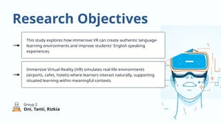 Situated Authentic Language Learning in Immersive Virtual Reality for ...