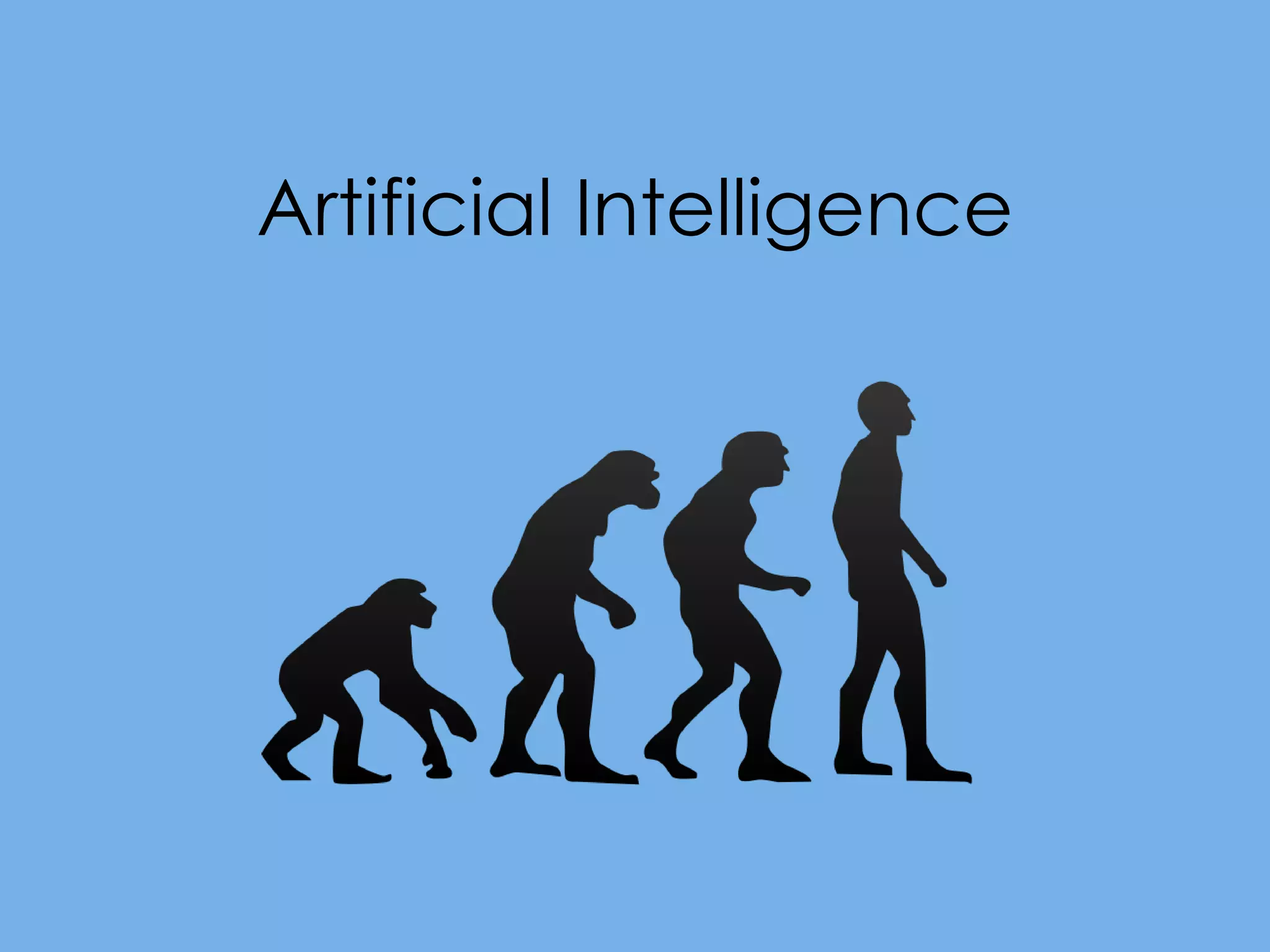 Artificial Intelligence
 