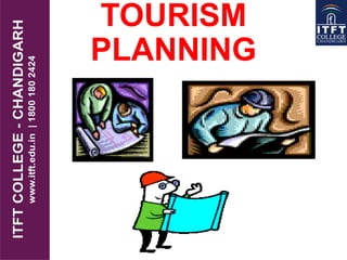 TOURISM
PLANNING
 