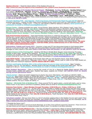 Seabee eCourier – Read the latest edition of the Seabee eCourier at:
http://www.cnic.navy.mil/regions/cnrse/installations/ncbc_gulfport/news/SeabeeCourierNewspaper.html
What's happening at the Seabee Memorial Chapel - Protestant: Sunday, 9:15 a.m. - Sunday School (Ages
5-12 years); 10:30 a.m. - Service; Weekdays: Wednesday, 11:30 a.m. - Praise Break (20 minutes of praise
and worship through music); Noon - 1 p.m. - Protestant Women of the Chapel Bible Study. Catholic:
Sunday, 8:30 - Rosary/Confession; 9 a.m. – Mass; Monday, Tuesday & Friday - 11:15 a.m. - Mass;
Thursday 5 p.m. - Holy Hour; 6 p.m. – Mass; 6:30 p.m. – Fellowship; 7 p.m. - Bible Study. Please visit the
Chapel Facebook page for updates: https://www.facebook.com/ncbc-chapel, email us at gulfportchapel.fct@navy.mil,
or call us at 228-871-2454.
The Grill, Building 418 – July Special – Foot Long Coney and Homemade Chips for only $6.50! Open for
breakfast and lunch – cooked to order! Make every moment of your lunch count with our FREE delivery from 11 a.m.
- 1 p.m. Open Monday - Friday 7 a.m. - 1:30 p.m. Call 228-871-2494 for takeout or delivery. Send questions or
comments via email to michael.sweetapple@navy.mil.
Fitness Center - Classes available this week: Virtual Fitness, Water Aerobics, PiYo (Pilates/ Yoga), Yoga, Core
Conditioning, and Circuit Training. July 20-21: Captain’s Cup Basketball Leagues (Women’s and All hands) begin.
July 23: - Friendship 5k, Win Water Park Tickets. Youth Swim Lessons sign-ups on-going now, call Aquatics at 228-
822-5103-office for more information. Call the Fitness Center at 228-871-2668 for more information. Extended
Fitness Center hours: Sunday: 7 a.m.–8 p.m.; Monday–Friday, 4 a.m. – 10 p.m.; Saturday, 6 a.m. – 9 p.m.
Feds Feed Families Food Drive – Feds Feed Families Food Drive is underway through Oct. 31. Children and
families are in great need of donated food this summer. Federal employees and members of the uniformed services
will join together to collect food nationwide for local food banks. Food donated on board NCBC will be distributed to
local food banks. Drop off locations on board NCBC are: NCBC Commissary, Seabee Memorial Chapel, Navy
Exchange, Fleet and Family Support Center, Command Quarterdecks, Navy Housing, and Liberty Center. For more
information please contact EA1 Redden, 228-822-5480, james.redden@navy.mil or CE3 Thomas, 228-
871-2454, endia.roberson@navy.mil.
Information, Tickets and Travel (ITT) – Summer is here and ITT has discounted tickets to Gulf Islands Water
Park for a cool price of $21 each. We also sell discounted Biloxi Shuckers tickets as well discounted vacations
packages to many resorts in the area! Come in and meet Josh and Jocelyn, or call 228-871-2231 for details.
Seabee Cinema at the Training Hall - Building 446 Marvin Shields Blvd. Regular movie showings Thursday –
Sunday of each week. Showing this weekend: Jurassic World, Inside Out 2D and 3D, Dope, Spy and San
Andreas ($1 Sunday Show). For more information, call the 24-hour Movie Hotline at 228-871-3299. Looking for a
private showing for your command? Contact Michael Sweetapple at michael.sweetapple@navy.mil!
Auto Skills Center - Take advantage of the longer days with our new Summer Hours: Auto Skills is open
Wednesday – Friday, noon-8 p.m.; Saturday, 9 a.m.-5 p.m. Sell your vehicle, boat or trailer at the MWR Resale Lot.
Great rates and maximum exposure! Call for details 228-871-2804.
Anchors and Eagles, Building 303, is the perfect place for you to come and unwind. Open Tuesday-
Thursday, 2-6 p.m. (E7 and above.) Monthly social is the last Thursday of the month with FREE food! The fun
begins at 3:30 p.m. Send questions/comments via email to michael.sweetapple@navy.mil.
Navy Outdoor Recreation – Stop in during the month of July for a Stand-Up Paddle Board special! ONLY $10
includes board, paddle and safety gear. Deposit fees apply, supplies are limited. Call 228-871-2127 for details
during normal operational hours.
Liberty Center - Check out what's happening at Liberty! For more information, call Liberty at 228-871-4684.
~ July 18 - New Orleans Voodoo vs Tampa bay Storm, 7 FREE passes! July 19 – Humane Society Volunteer Trip.
Please help! MWR Letter of Appreciation for all participants! July 20 – All Day – National Lollipop Day, Free Suckers;
July 21 – Tournament Tuesday – Pogo Stick Tournament! 1st
Place Prize; July 23 – Free Movie Thursday’s at
Seabee Cinema. Pick up a coupon at Liberty. ~
Beehive – All Hands Club at Building 352 - Enjoy several TVs for sports action, unwind with darts, pool or enjoy
choice music! If you have a comment or question, please send an email to michael.sweetapple@navy.mil.
Extreme Teen Center ~ Open Monday through Thursday, 3:30-8:30 p.m., Friday, 3:30-9 p.m. NCBC
Gulfport Teen Center is open to 13 - 18 year olds currently enrolled in middle and high school and who have access
to NCBC Gulfport. Camp is $25 per week or $5 per day. Register at the Youth Activities Center (YAC), building 335,
Bainbridge Road. Call 228-871-2251 for more information. ~ This week's YAC activities: July 17, 6–9 p.m., Pool
Party, $4; July 18, 9:30 a.m.–3:30 p.m., Aquarium of the Americas and IMAX, $6; July 21, 5:30-8:30 p.m.,
Online Safety & and Typing Race, Free; July 22, 5:30-8:30 p.m., Youth Olympics, Free; July 23, 5:30–8:30 p.m.,
My Pyramid Relay Race, Free.~
Volunteers needed - Did you know there is a list of volunteer opportunities in the Seabee Courier each week? They
are also maintained online. Anyone can volunteer, just contact the POC and let them know you are interested. Go to
http://www.cnic.navy.mil/regions/cnrse/installations/ncbc_gulfport/news.html
**Outside the Fence Line**
For a listing of all the events in and around South Mississippi, go to http://www.gulfcoast.org/events/ Disclaimer: These events are
not base events and are subject to change/cancellation without notice. It is advised to call before attending.
Back to School: Health/Wellness Fair – The City of Gulfport is sponsoring a Back to School Health/Wellness Fair
covering community health, safety and education from 9 a.m. – noon, Aug. 1 at Barksdale Pavilion, Jones Park.
More than 40 organizations are participating in the event. There will be free drawings, free health screenings, free
handouts, a performance of the Lion King by WINGS Performing Arts Summer Camp. Call 228-868-5881 for info.
 