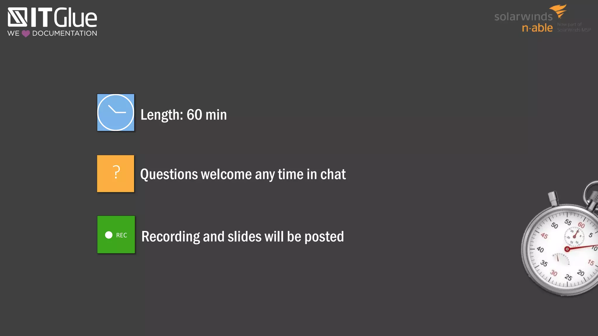 ?
Length: 60 min
Questions welcome any time in chat
REC
Recording and slides will be posted
 