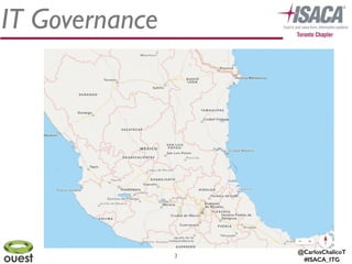 @CarlosChalicoT
#ISACA_ITG
3
IT Governance
 