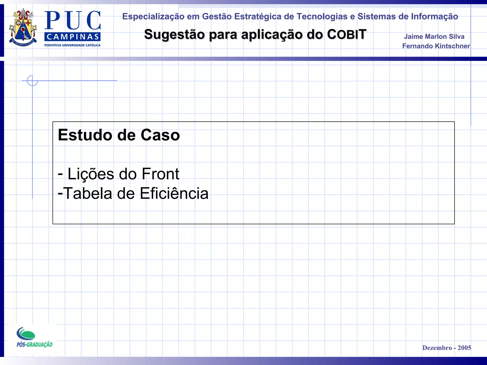 Estudo de Caso Lições do Front Tabela de Eficiência 