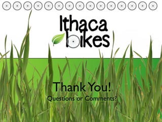 Thank You!
Questions or Comments?
 