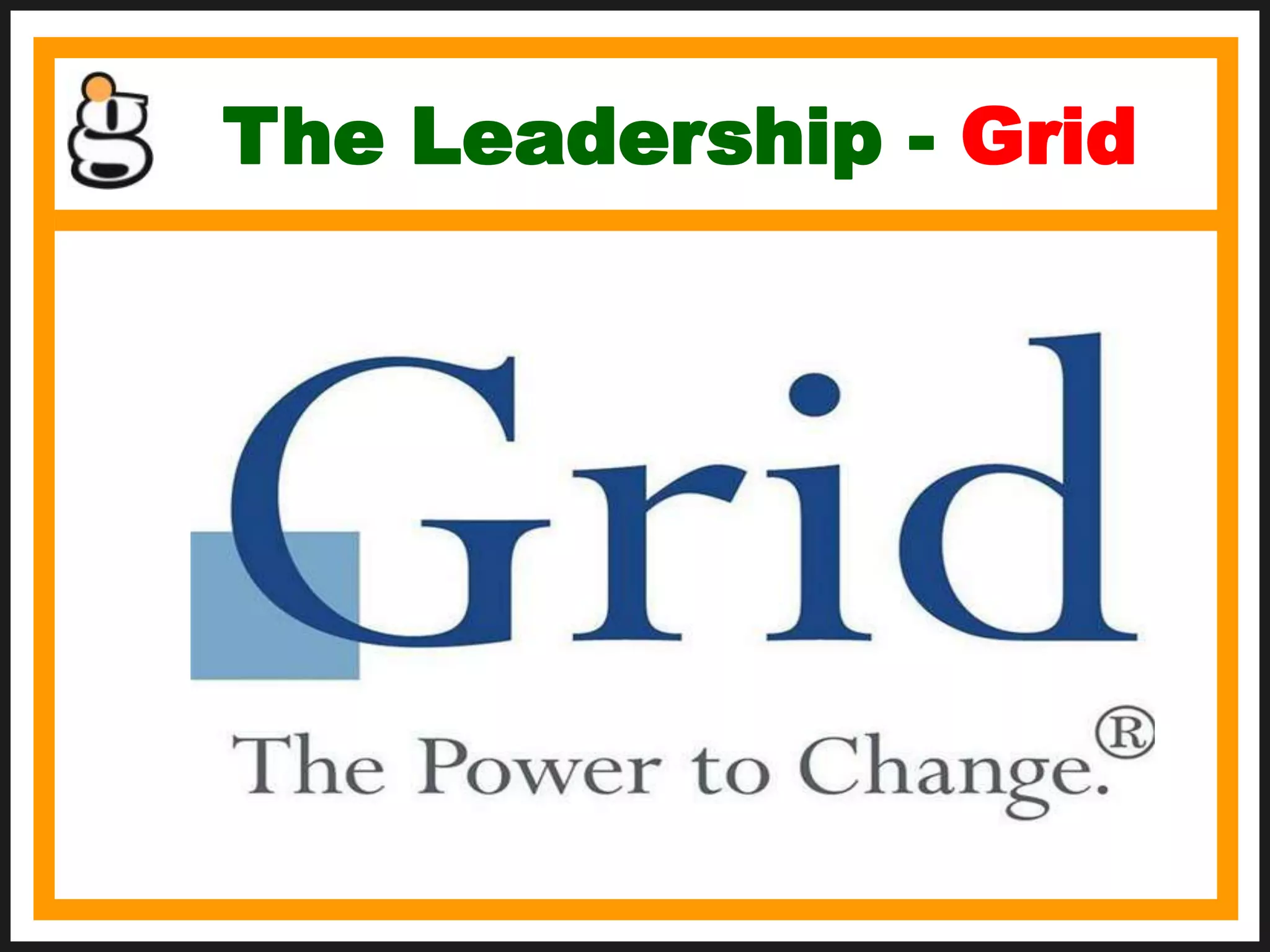 The Leadership - Grid