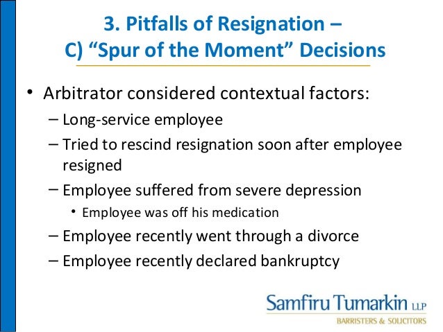 i thought you quit rescind resignation