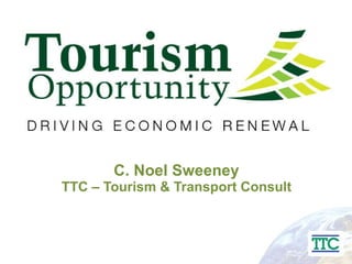 C. Noel Sweeney TTC – Tourism & Transport Consult 