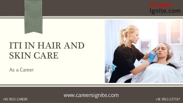 Iti In Hair And Skin Care Courses Colleges Eligibility