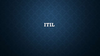 ITIL
 