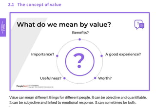 Module
2
Key
concepts
of
service
management
2.1 The concept of value
11
 