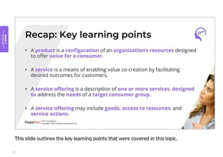 Module
2
Key
concepts
of
service
management
52
 