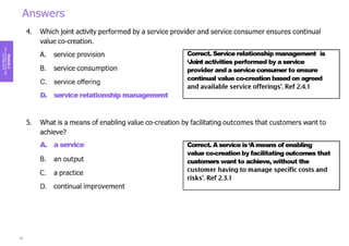Module
2
Key
concepts
of
service
management
Answers
90
 