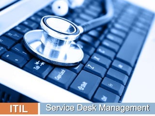 Service Desk Management ITIL 