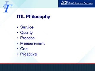 ITIL Philosophy Service Quality Process Measurement Cost Proactive 