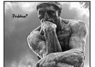 Problem?  

 