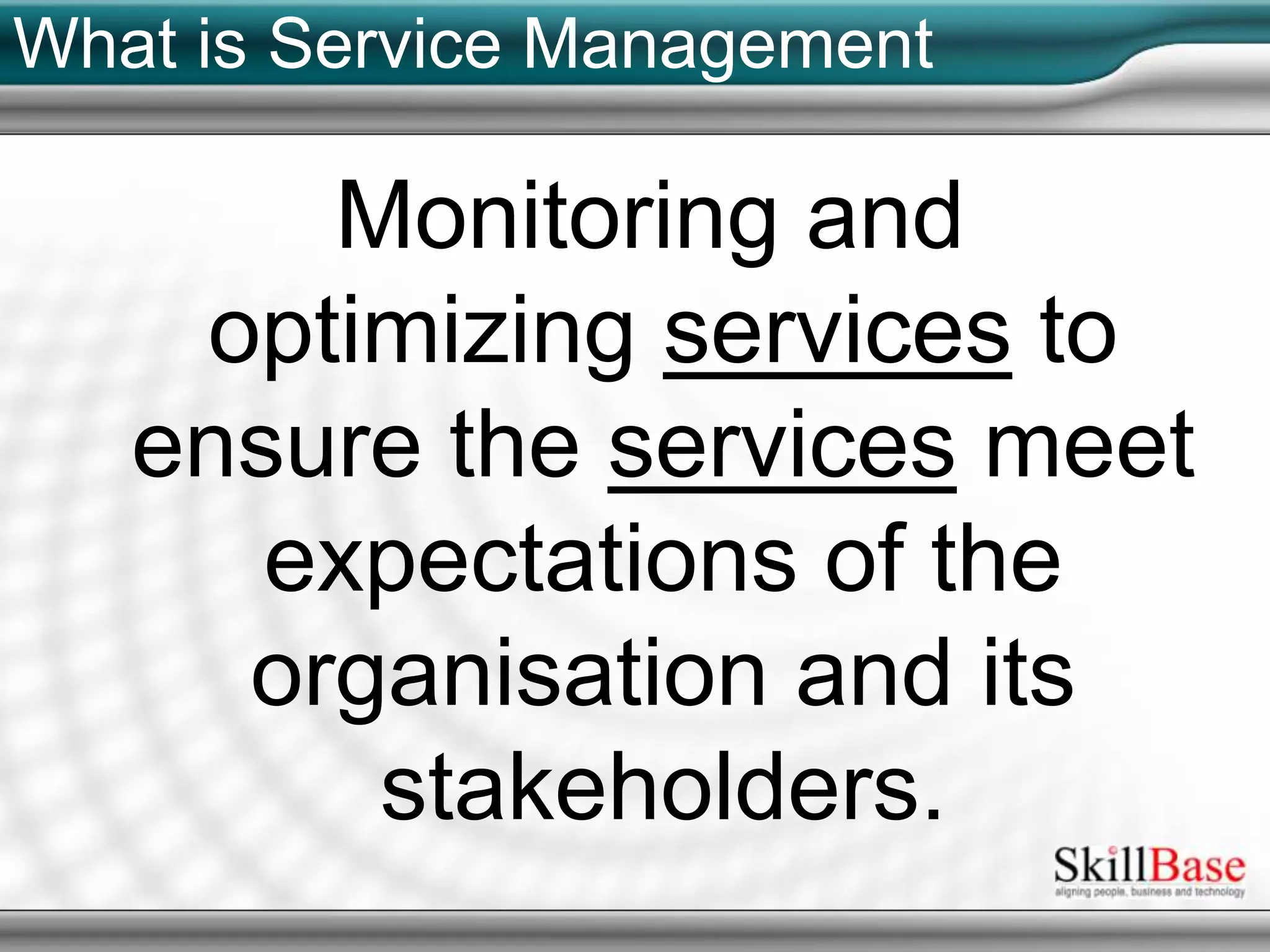  Owned by the UK government and not tied to any commercial proprietary practice or solutionThe ITIL AdvantageReduce costs, 