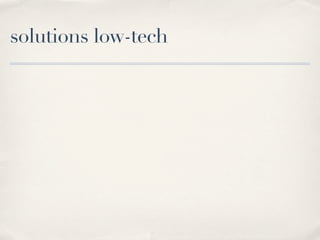 solutions low-tech
 