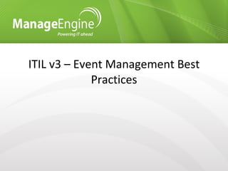 ITIL v3 – Event Management Best Practices 
