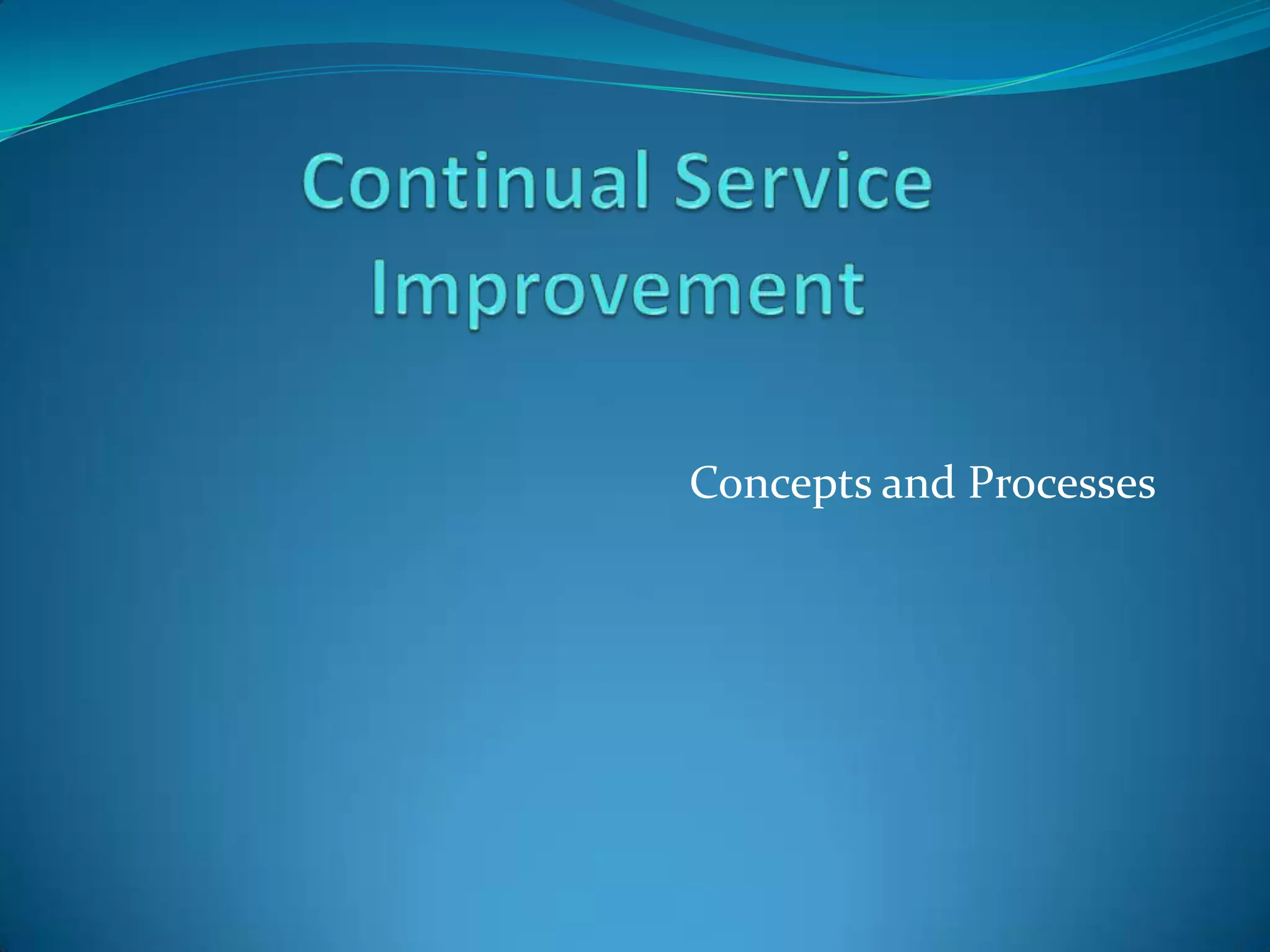 Concepts and Processes

 