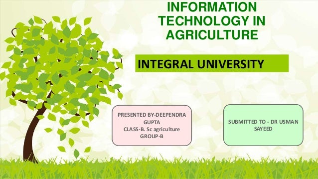 Information Technology in agriculture ppt by deependra