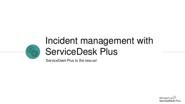 It Incident Management In Servicedesk Plus