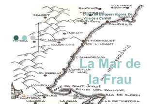 Itinerari Literari per La Mar De La Frau