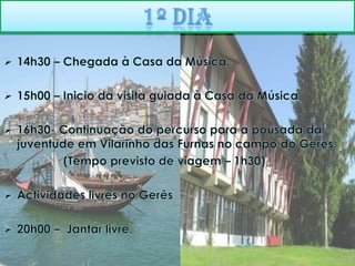 9H30/ 10H00- Paragem na área de serviço de Pombal. (Tempo previsto de paragem - 20 minutos)12h30-  Chegada à cidade do Porto.