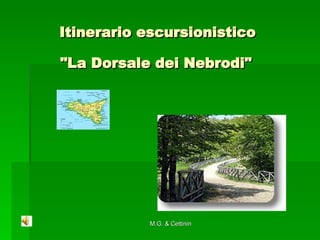 Itinerario escursionistico  &quot;La Dorsale dei Nebrodi&quot;   