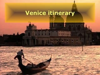 Venice itinerary 
