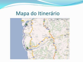          Mapa do Itinerário