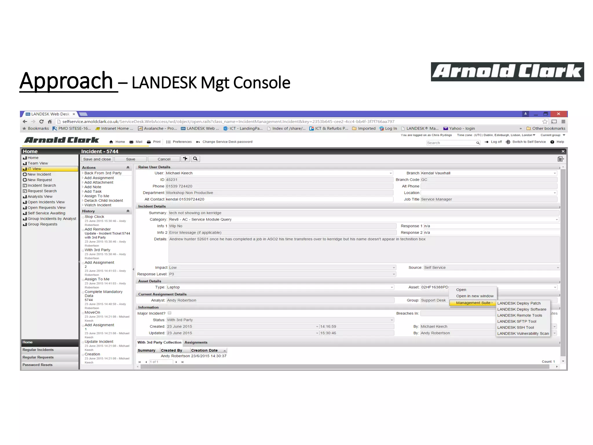 Approach – LANDESK Mgt Console
 