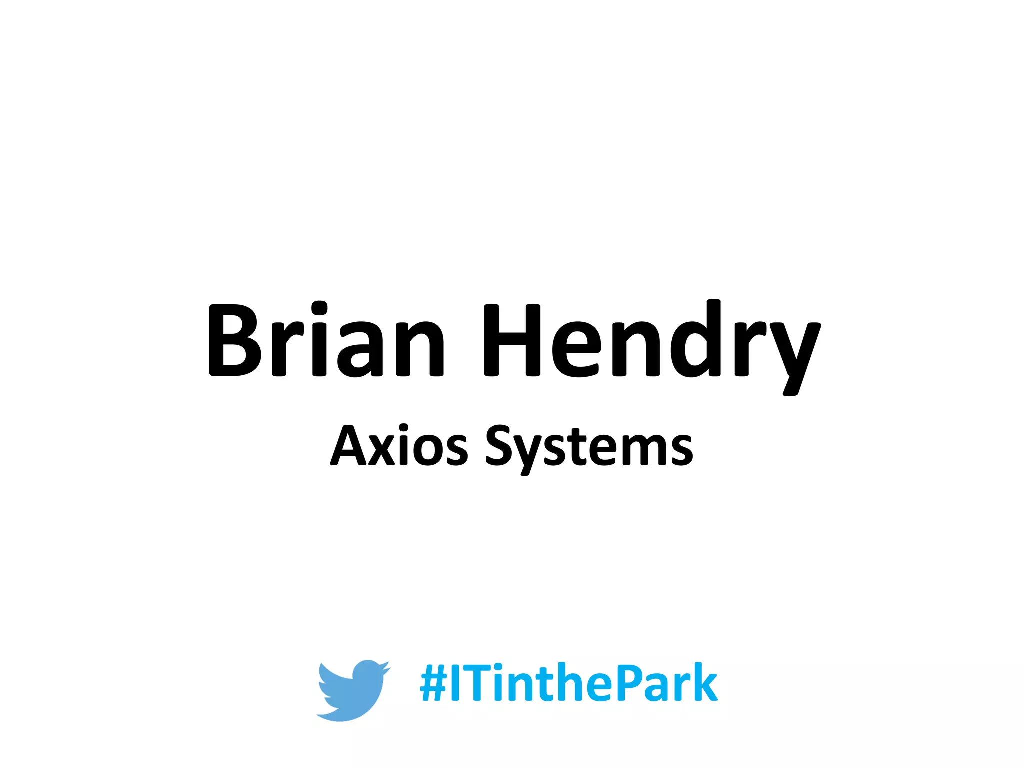 Speaker Profile
Computer Operations
Technical Support
IT Trainer
Systems Programming
Availability Manager
Service Management
Infrastructure Management
Service Operations
Continual Service
Improvement
Share Europe
Guide UK
Guide Share Europe
UK Availability Think Tank
ITSMF
Institute of
Service Management
Corporate IT Forum
BCS
ITIL V2 Author
(Availability Management)
ITIL V2 QA
ITIL V3 QA (CSI)
ITSMF Service Talk
Conference papers
Best Practice
whitepapers
IT ROLES INDUSTRY BODIES PUBLICATIONS
 