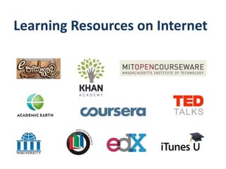 Learning Resources on Internet
 