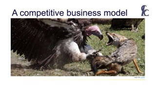 A competitive business model
Image credit: yousifalh
 