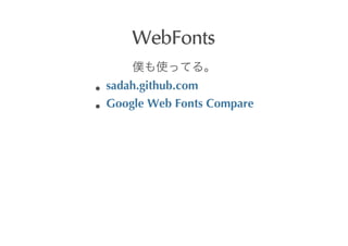 WebFonts

sadah.github.com
Google	
 Web	
 Fonts	
 Compare
 