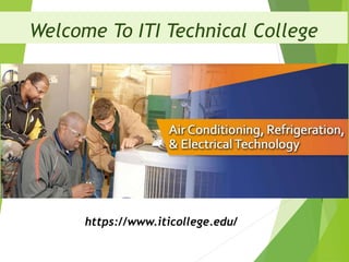 Welcome To ITI Technical College
https://www.iticollege.edu/
 