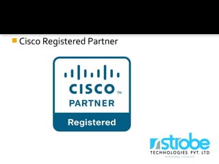  Cisco Registered Partner
 
