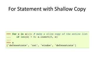 For Statement with Shallow Copy
 