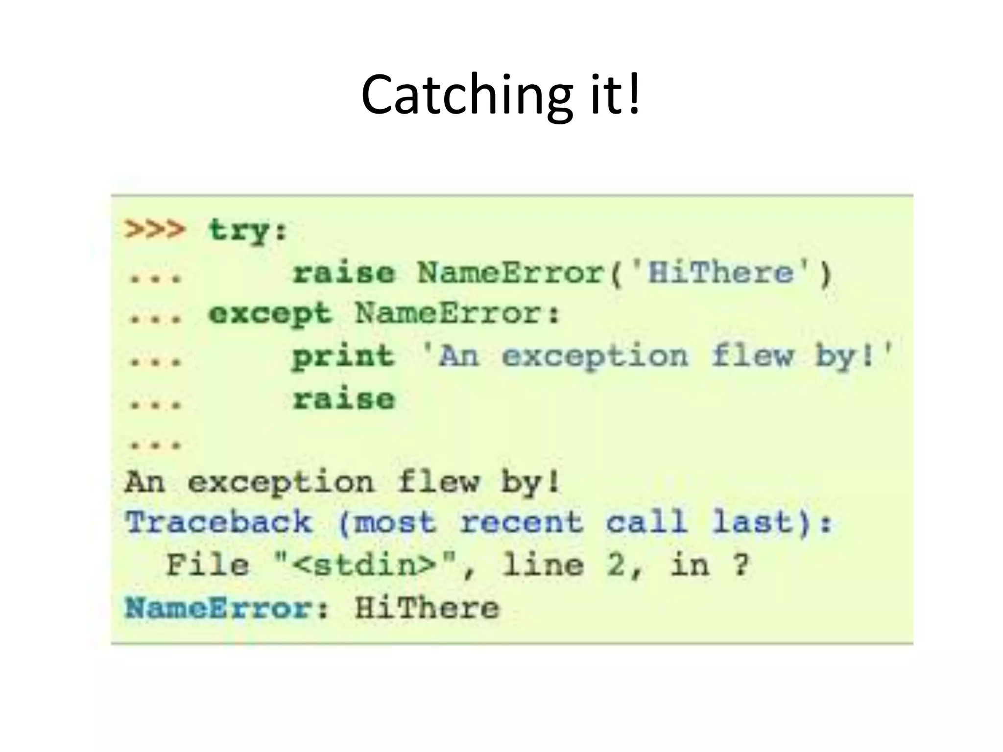 Catching it!
 