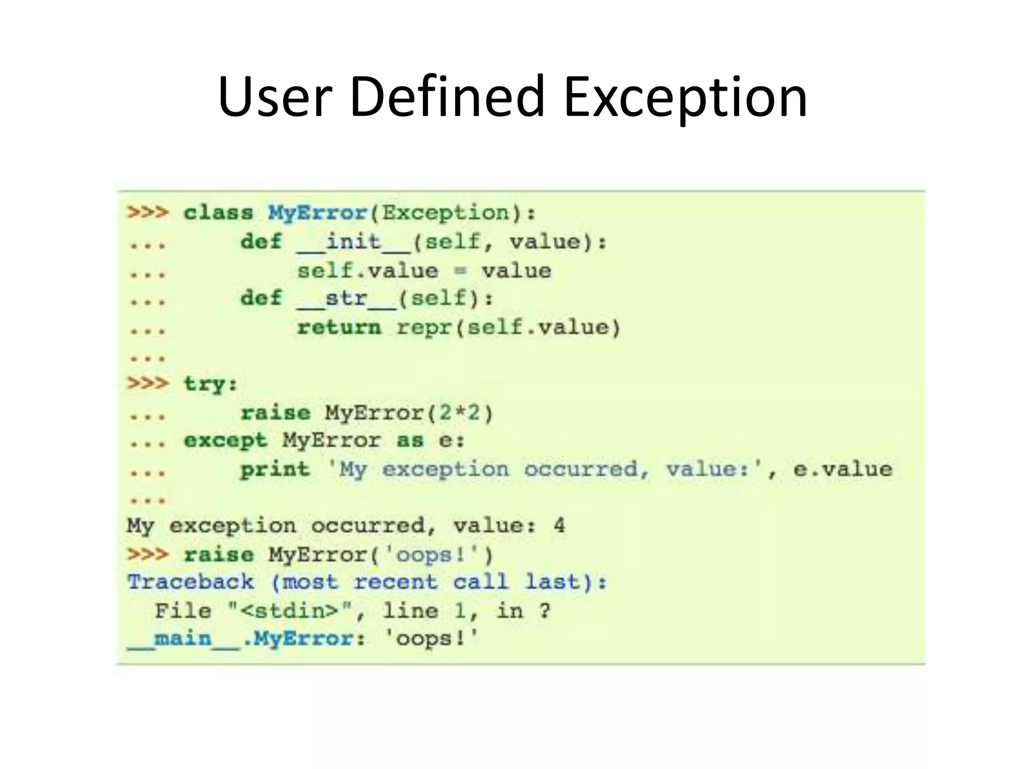 User Defined Exception
 