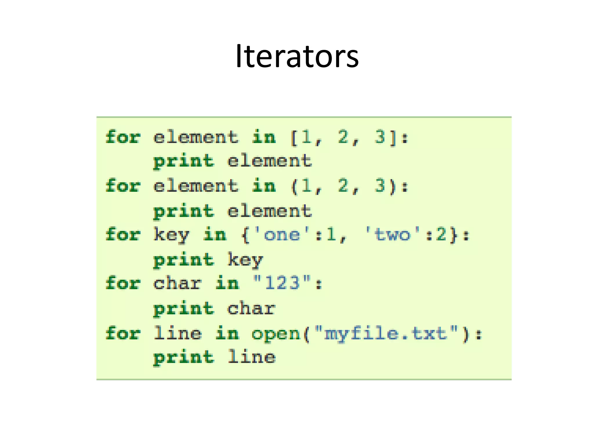 Iterators
 