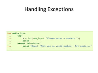Handling Exceptions
 